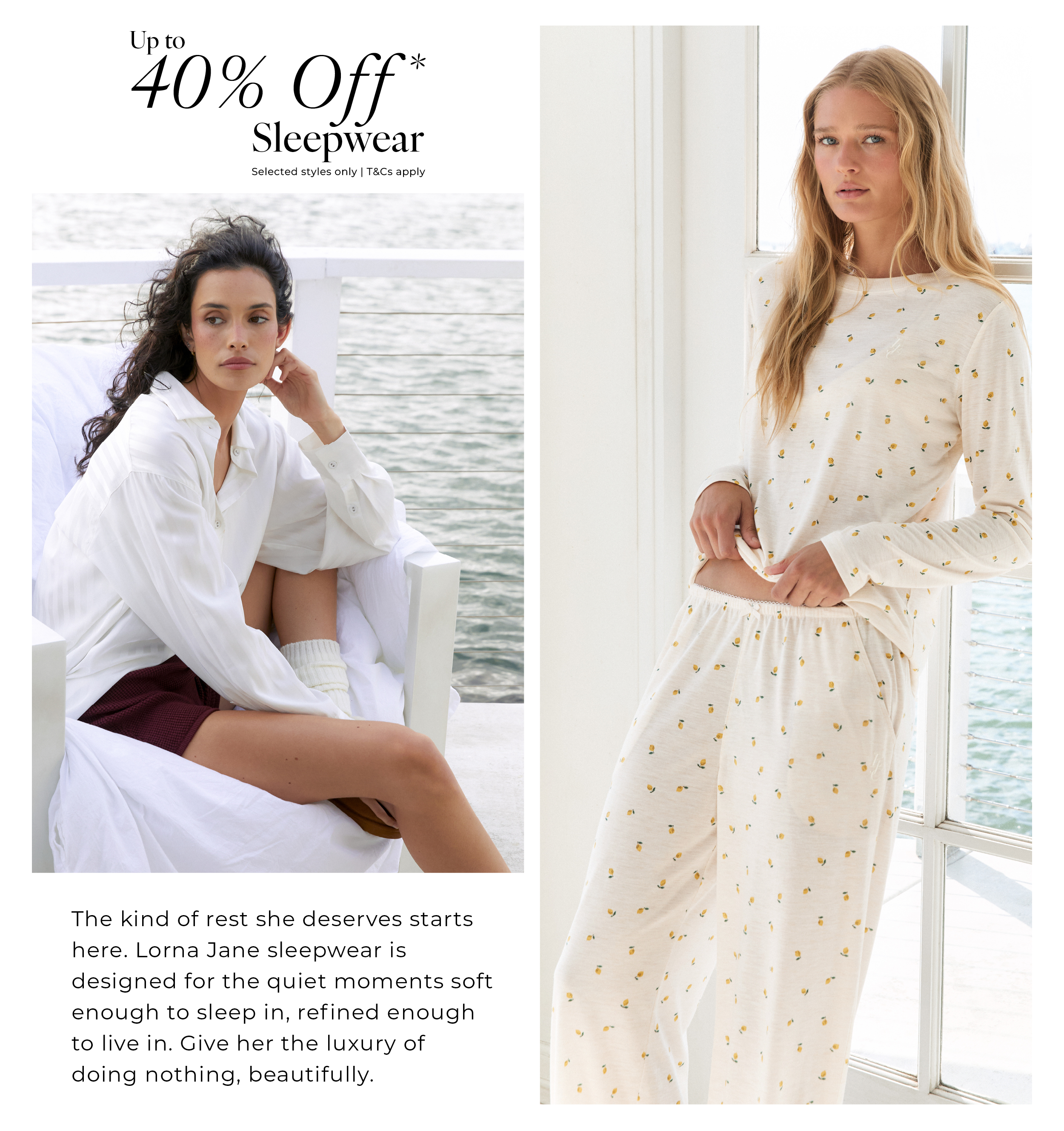 Up To 40% Off* Sleepwear
