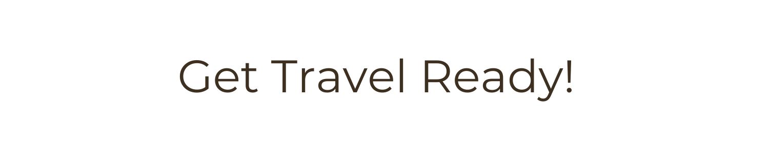 Get travel ready for 2025