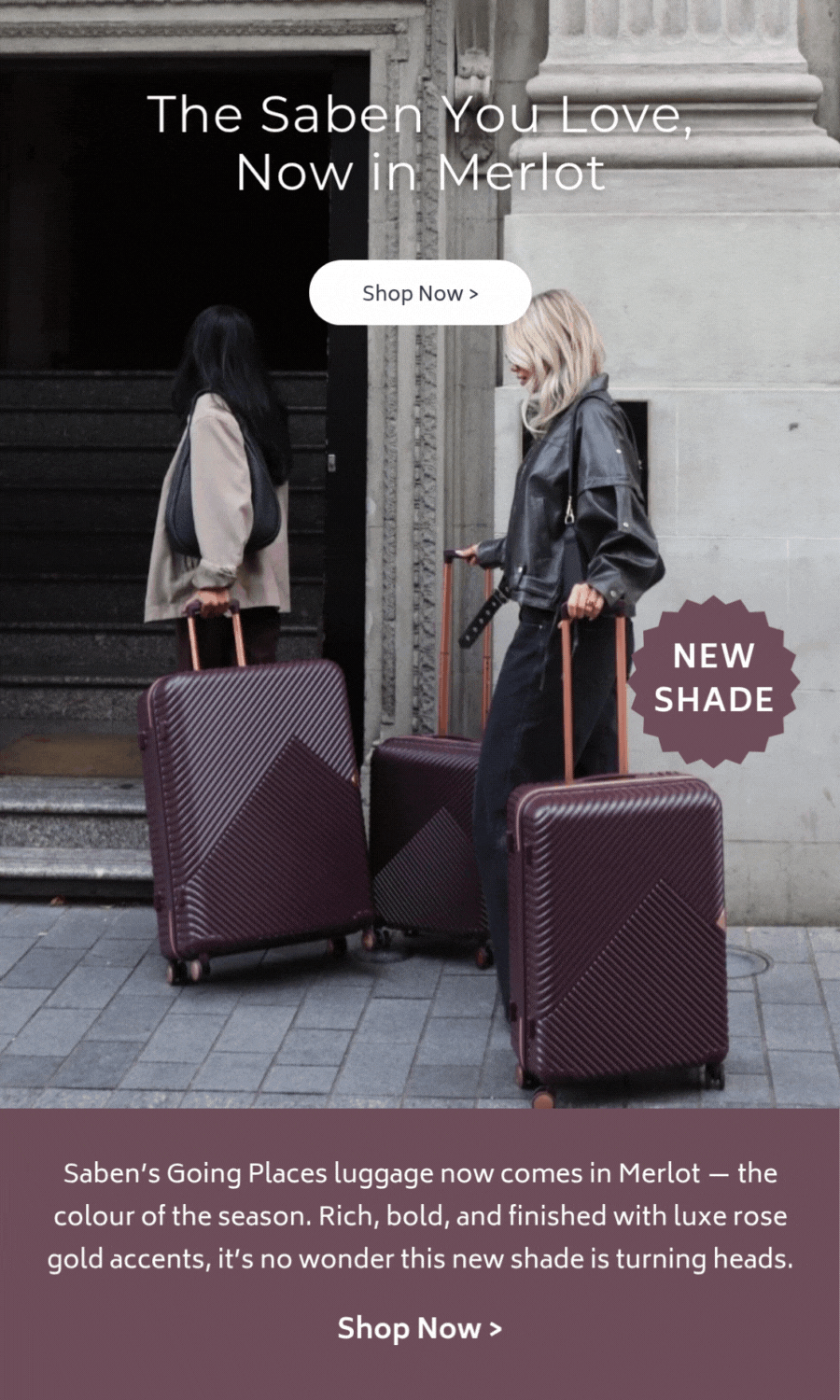 The Saben You Love, Now in Merlot