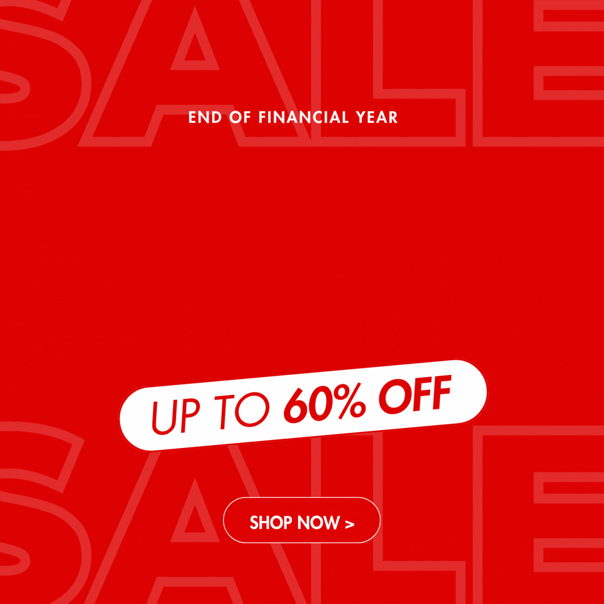 EOFY Sale- Up to 60% off