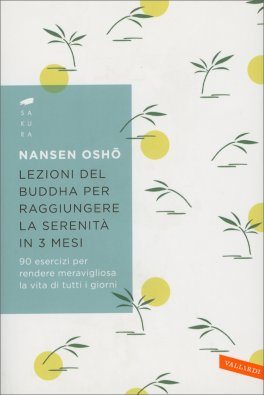 Lezioni del Buddha per Raggiungere la Serenità in 3 Mesi