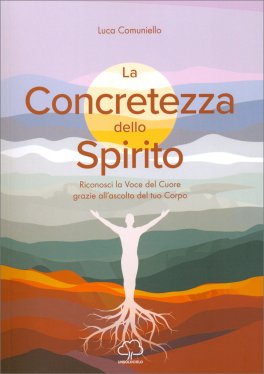 La Concretezza dello Spirito