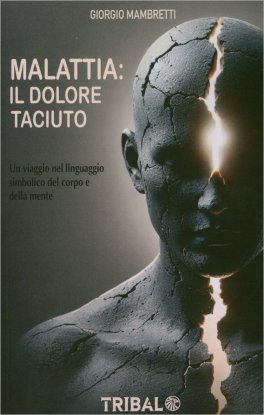 Malattia: Il Dolore Taciuto