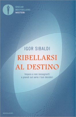 Ribellarsi al Destino