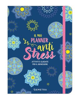 Il Mio Planner Anti Stress