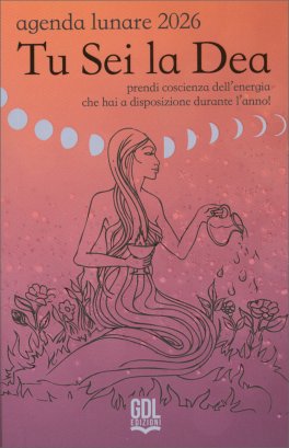 Tu Sei la Dea - Agenda Lunare 2026