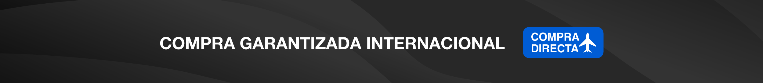 Compra Garantizada Internacional