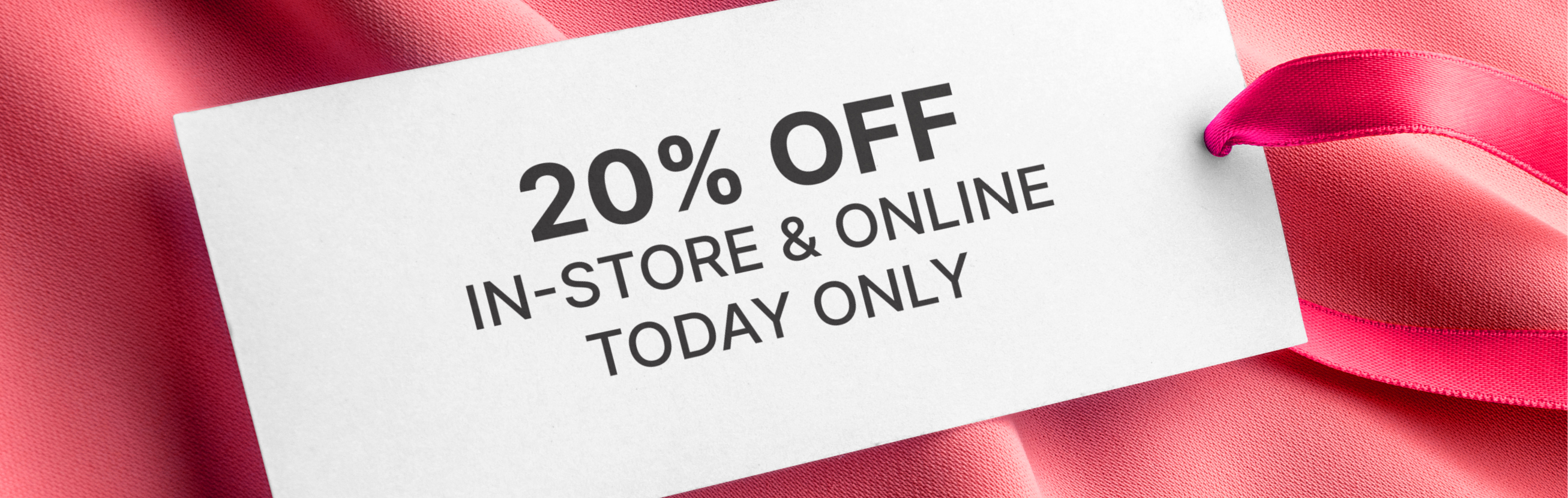 20% off in-store and online