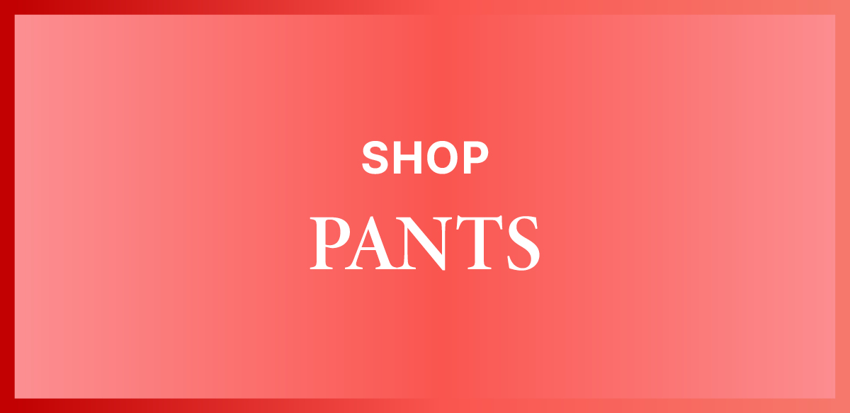 Shop Pants