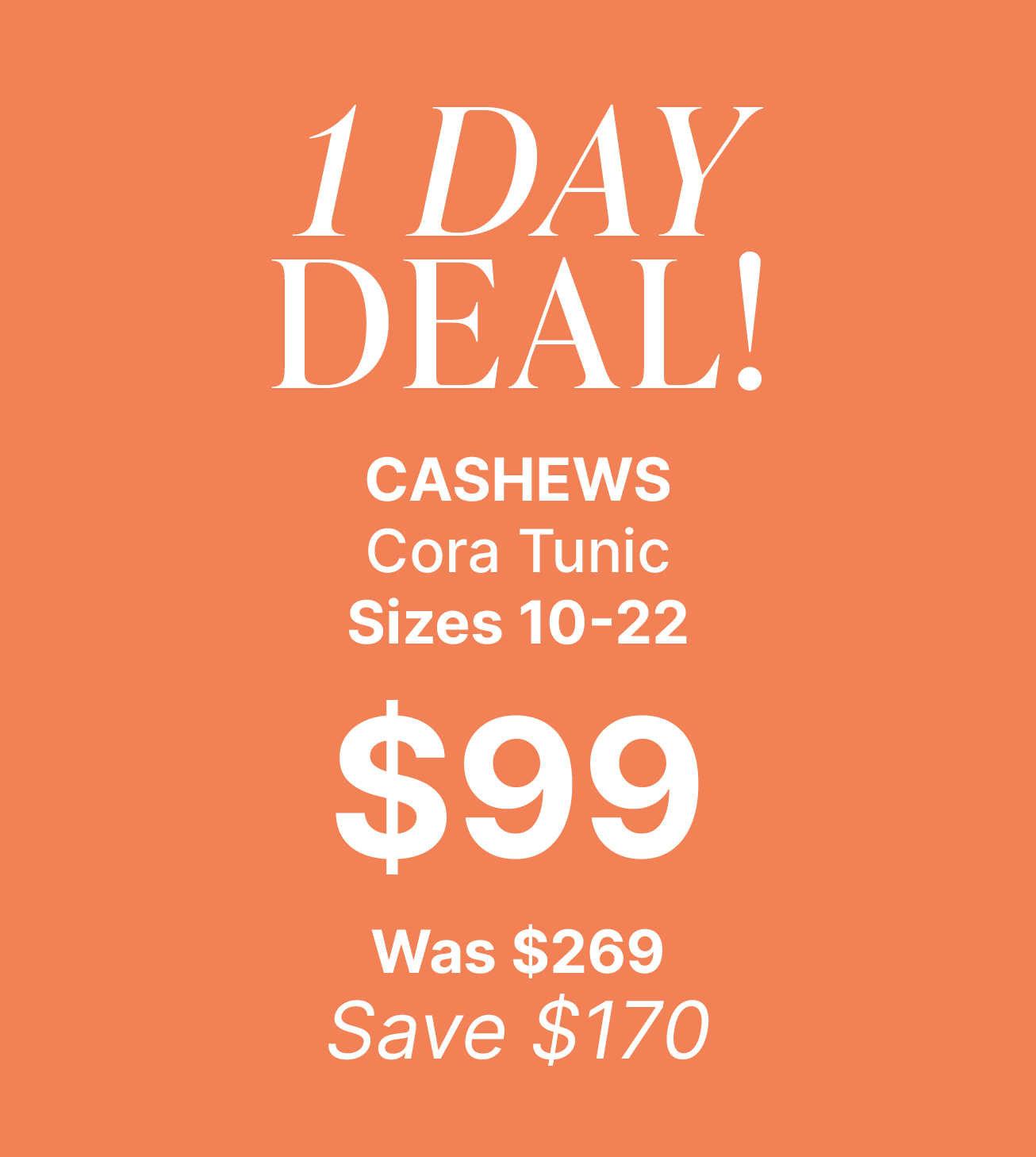 CASHEWS Cora Tunic Sizes 10-22 $99 Was $269 Save $170