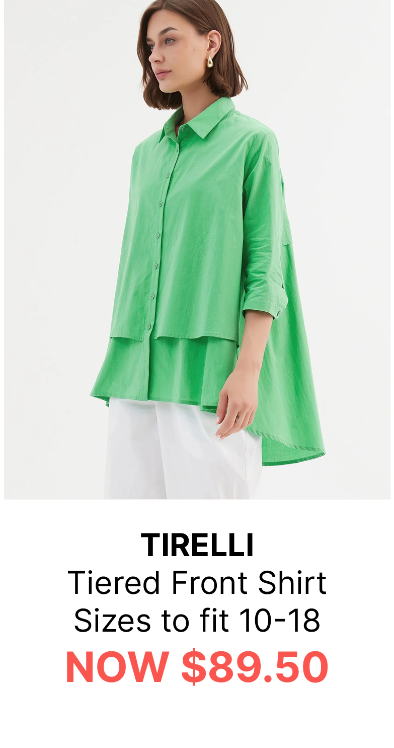 TIRELLI Tiered Front Shirt Sizes to fit 10-18 NOW $89.50