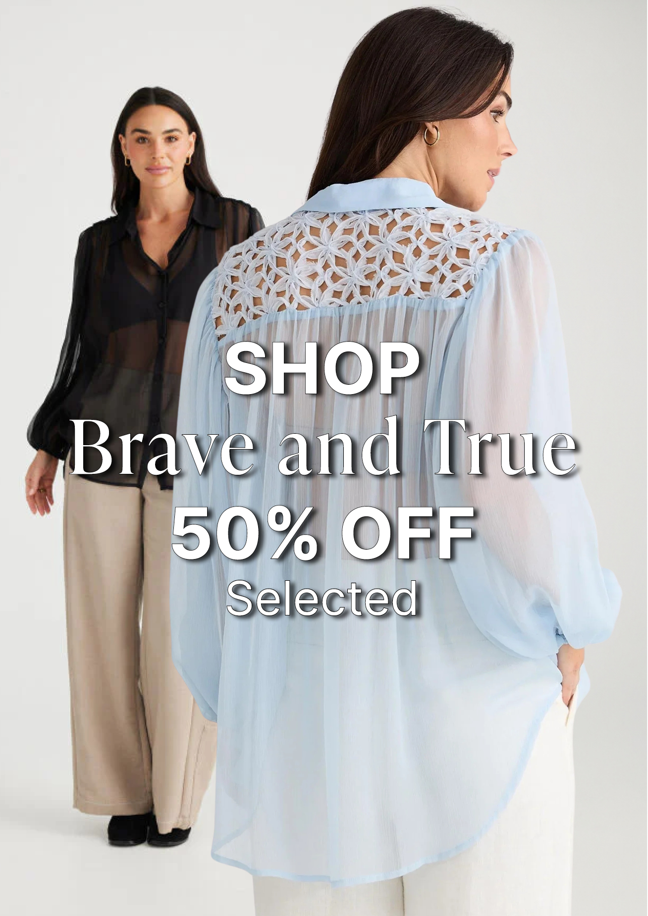 Shop Brave and True 50% off selected