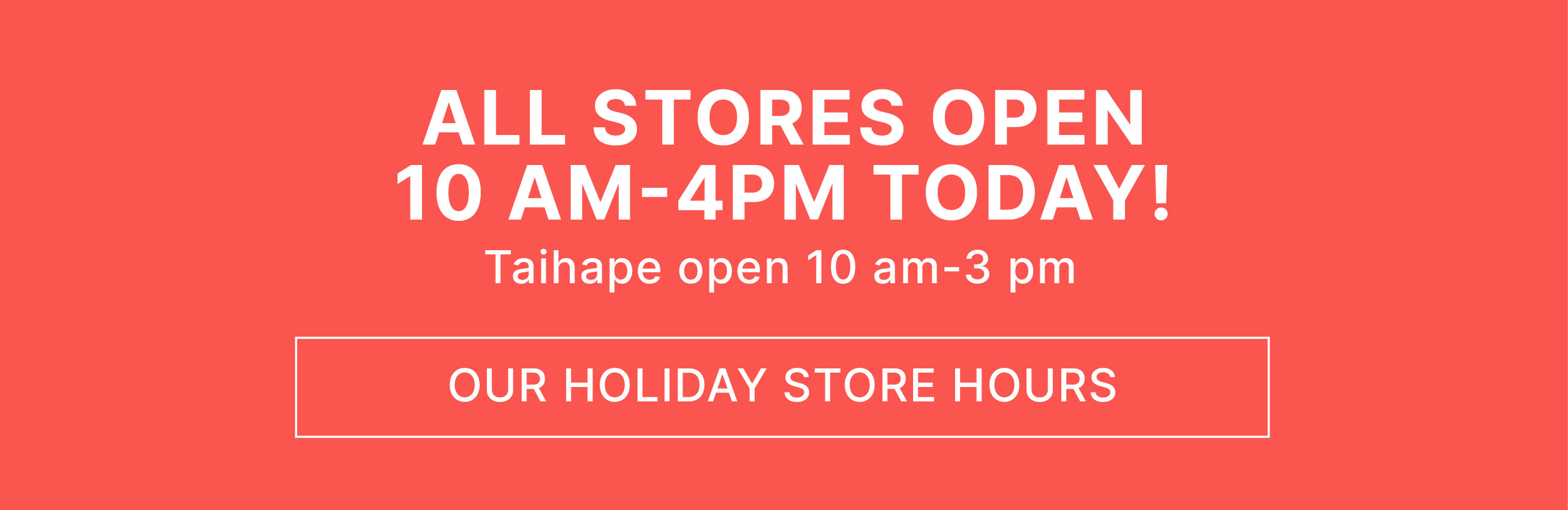 STORE HOLIDAY HOURS