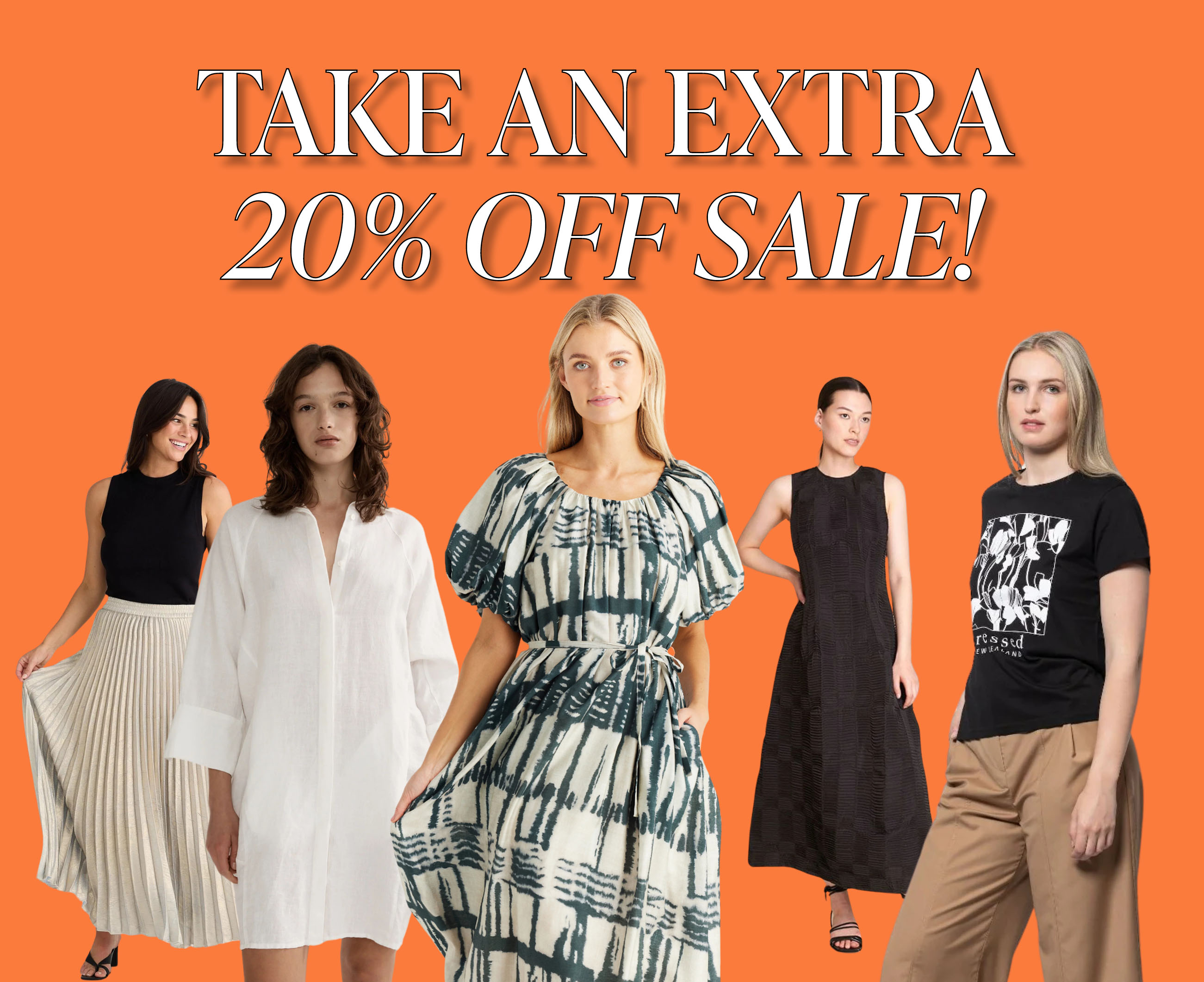 TAKE AN EXTRA 20% OFF SALE!