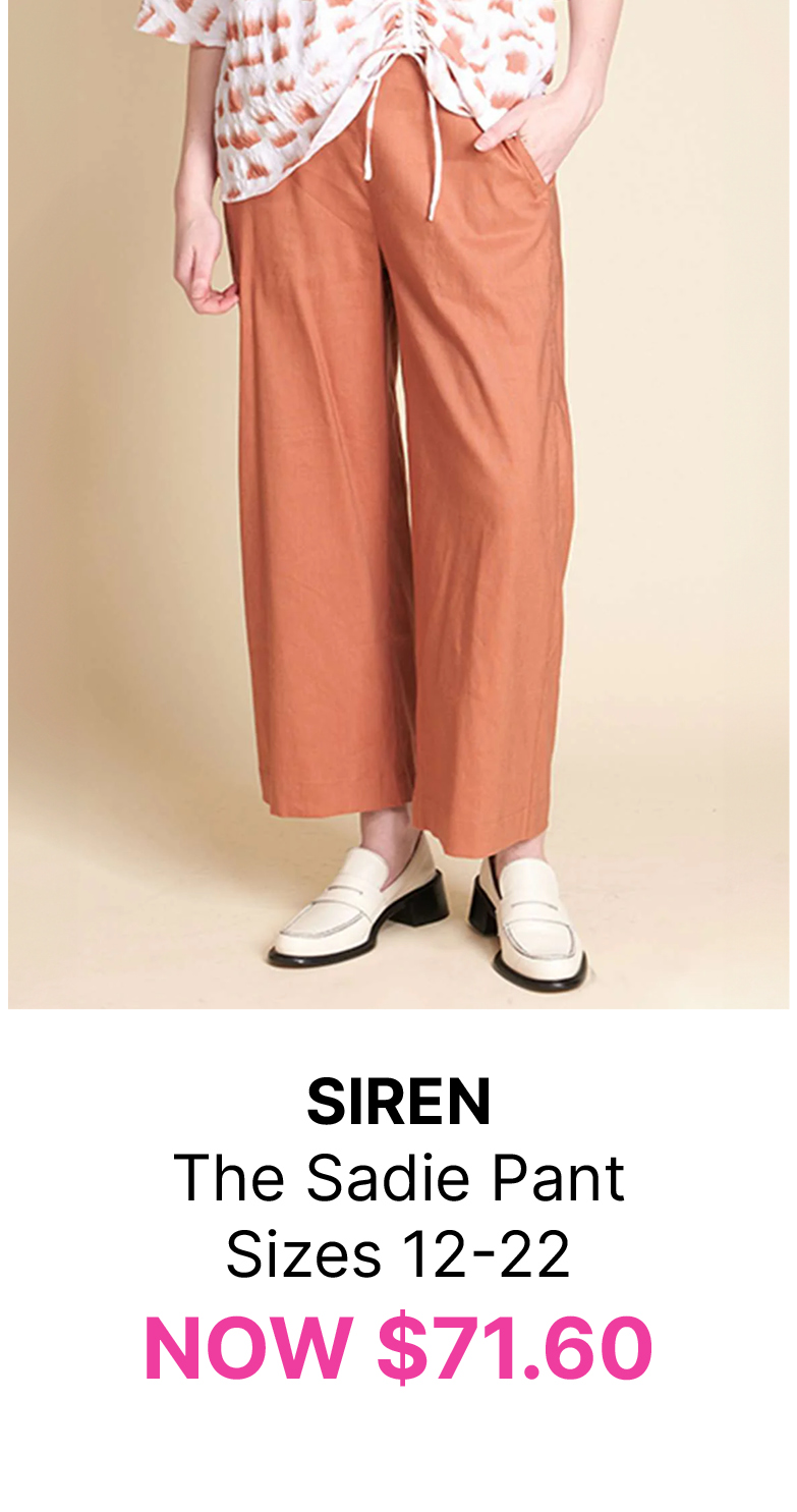 SIREN The Sadie Pant Sizes 12-22 NOW $71.60