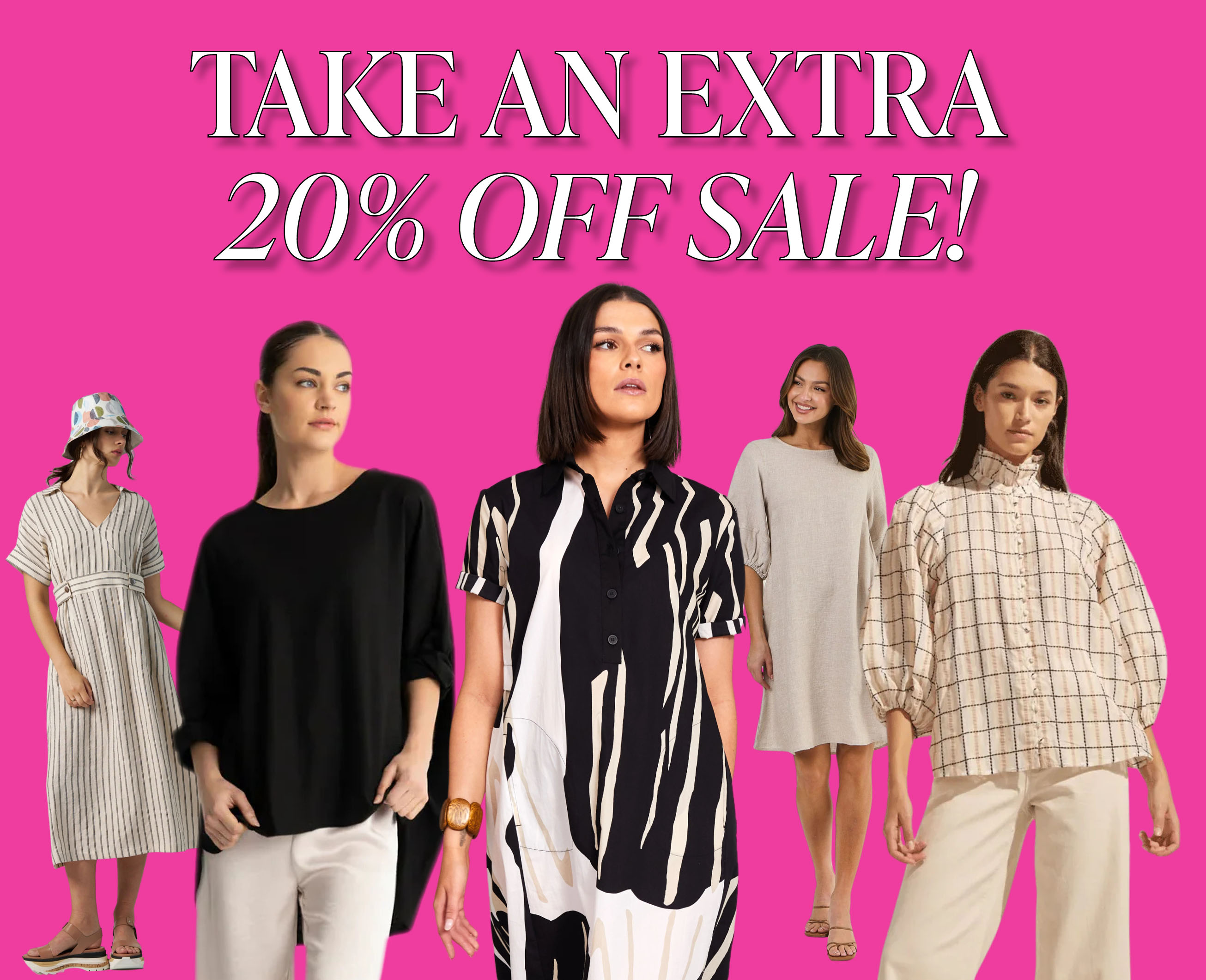 TAKE AN EXTRA 20% OFF SALE!