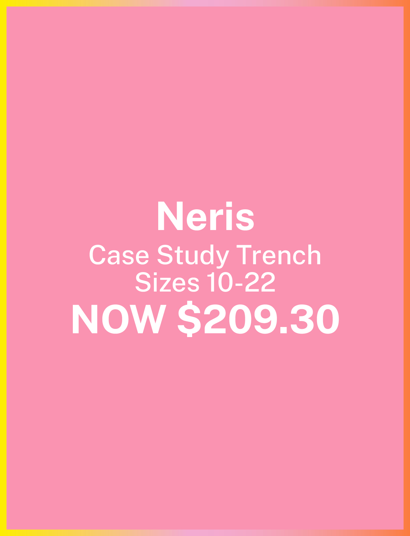 Neris - SN2701-M Case Study Trench