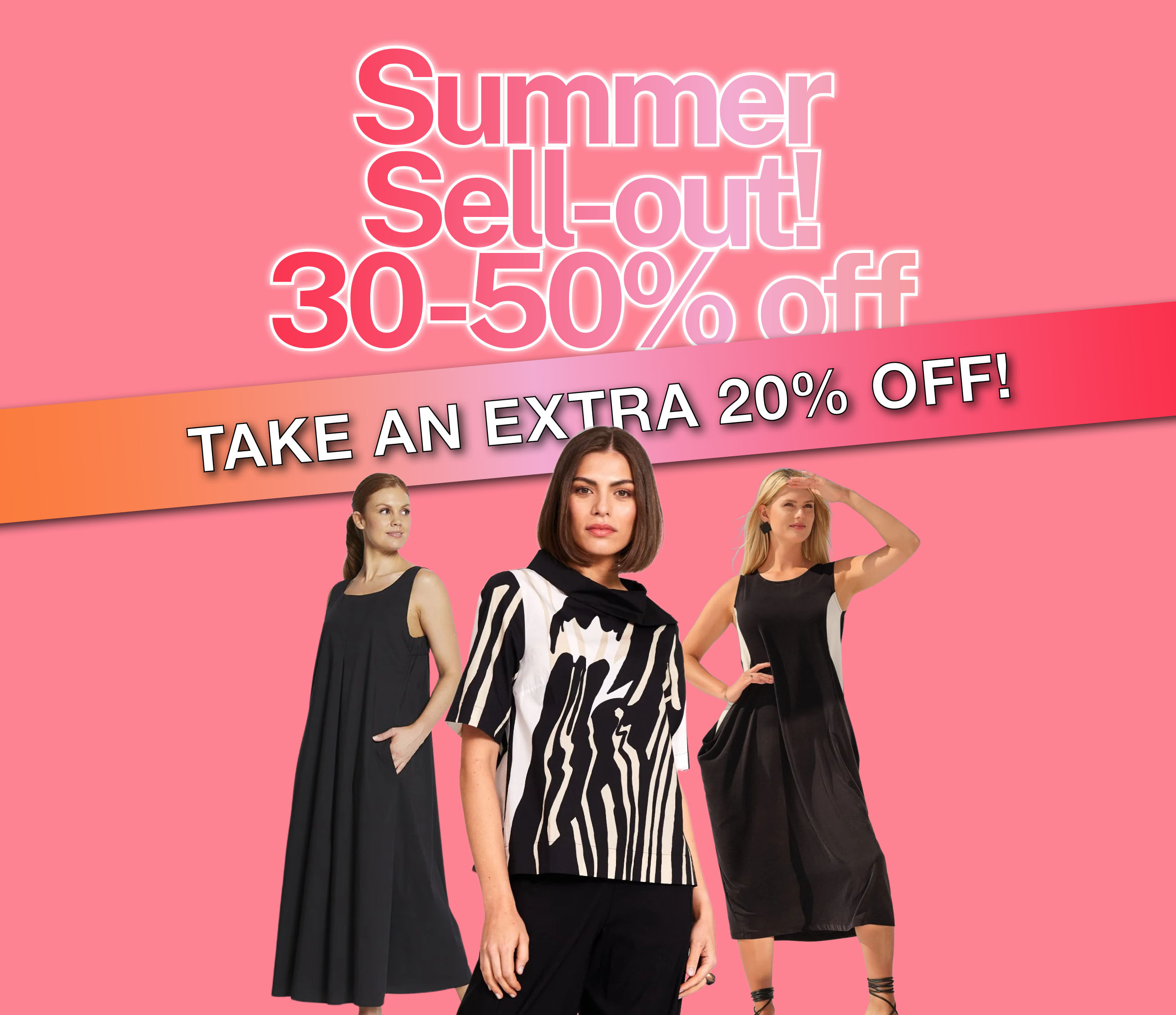 SUMMER SELL-OUT - TAKE AN EXTRA 20% OFF!