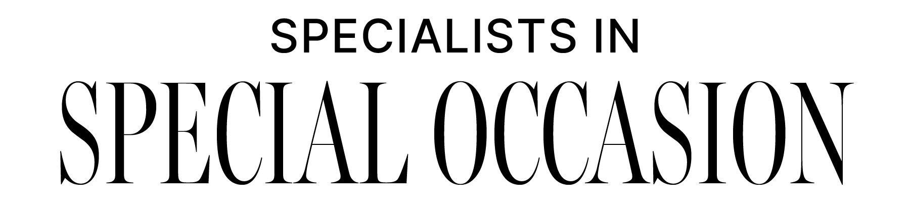 Specialists in Special Occasion