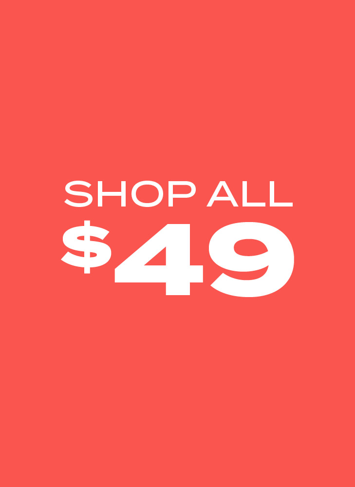 SHOP ALL $49