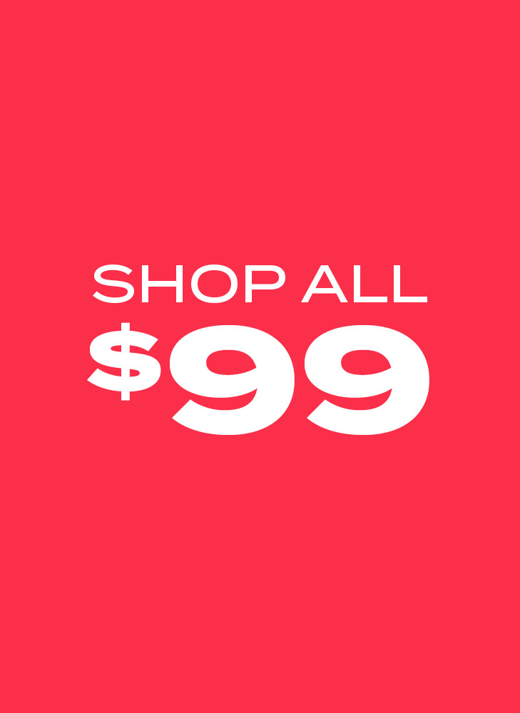 SHOP ALL $99