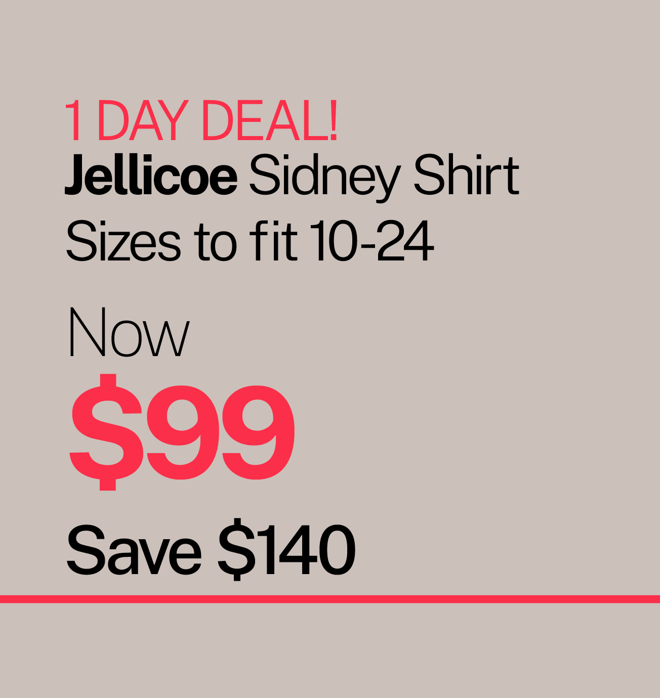 Jellicoe Sidney Shirt Sizes to fit 10-24. Today only $99, save $140