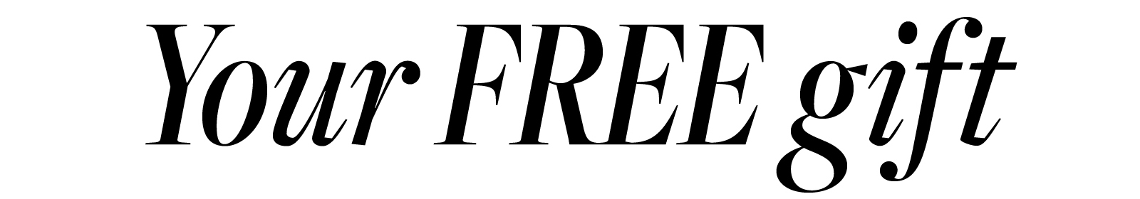Your Free Gift