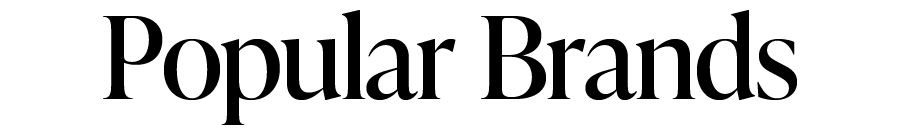 POPULAR BRANDS