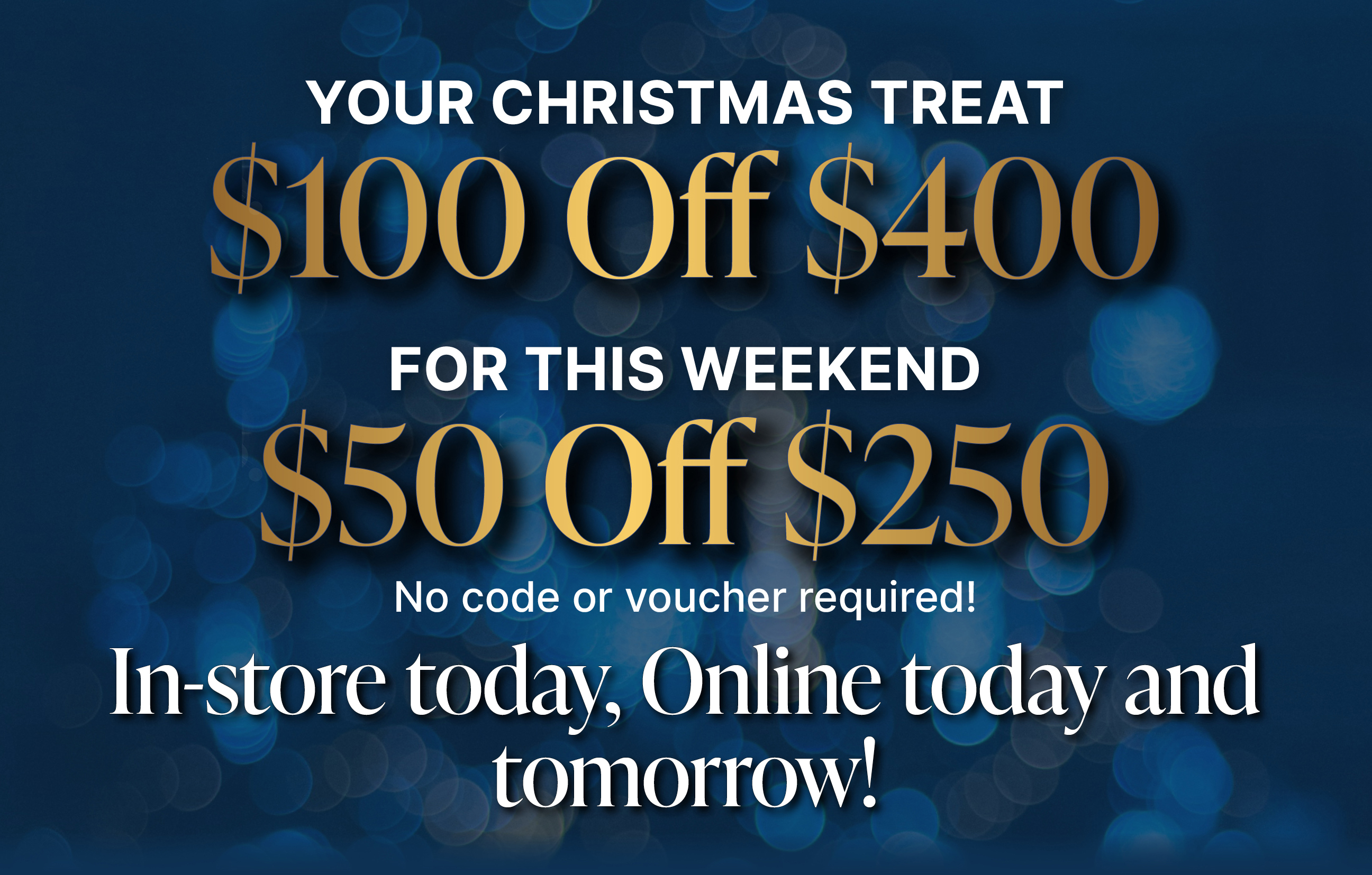 $100 off $400 or $50 off $150