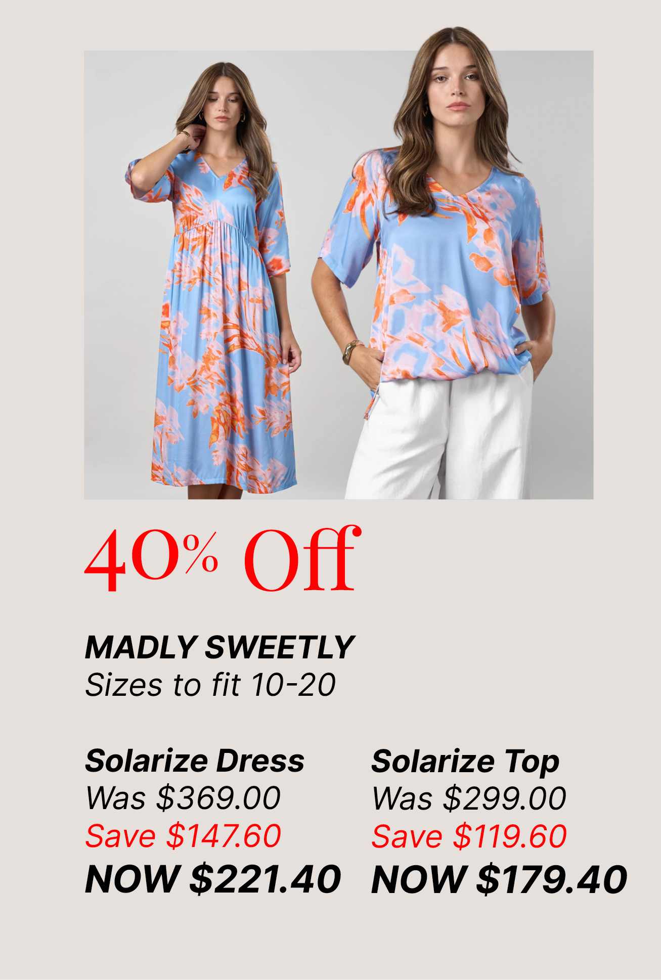 MADLY SWEETLY Solarize Dress and Top