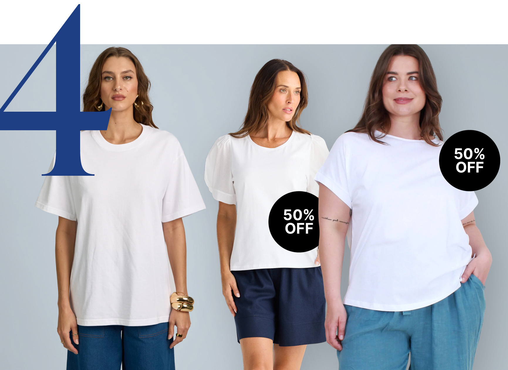 Honey and Beau Marco Boyfriend Tee. Sizes to fit 10-22. Brave and True Abigail Tee.Sizes to fit 10-18. NOW $74.50. White in Black Scoop Neck Top. Sizes to fit 10-16. NOW $59.50