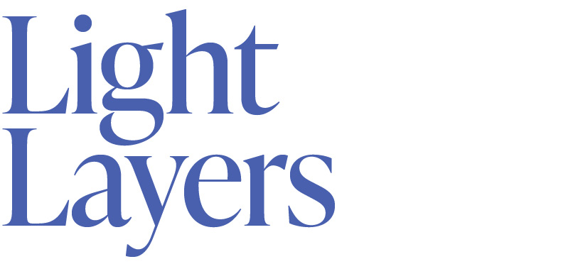 LIGHT LAYERS