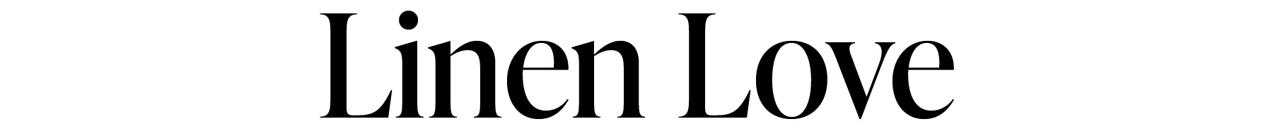 LINEN LOVE