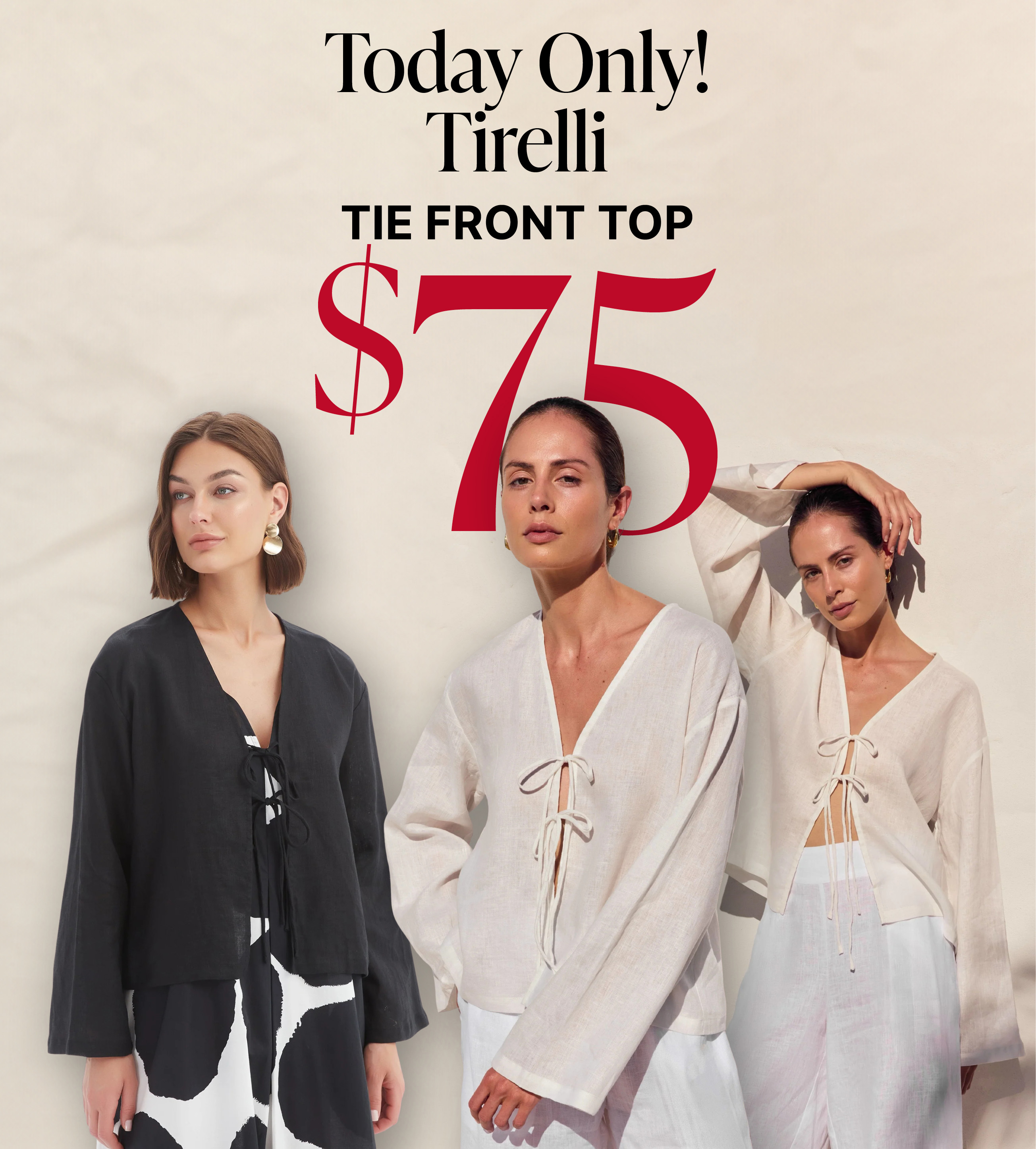 Tirelli Tie Front Top $75 Deal