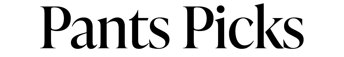 Pants Picks