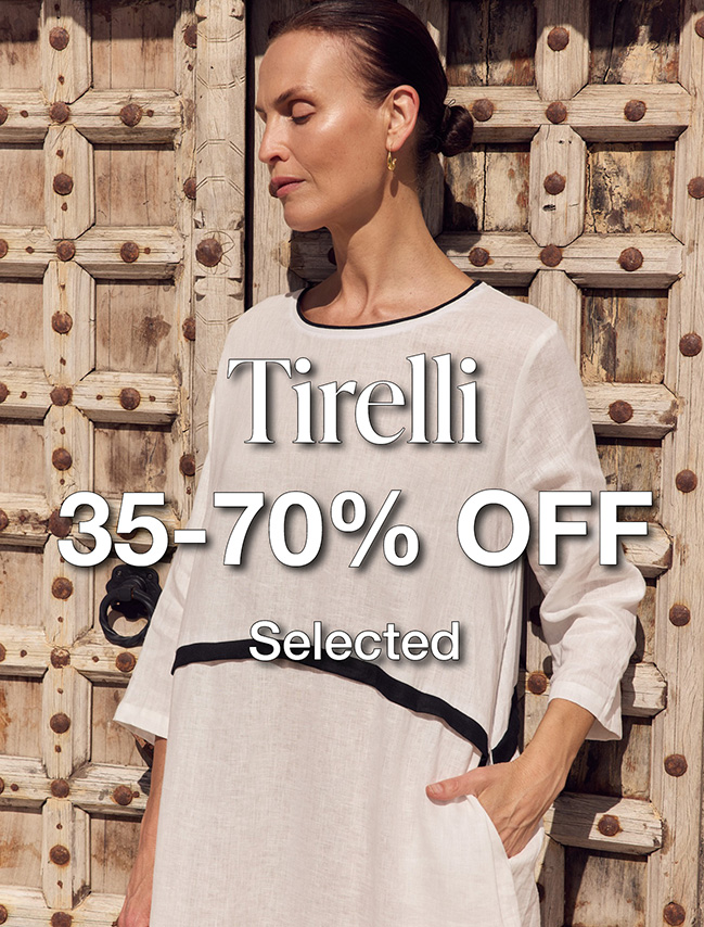 35-70% off selected Tirelli