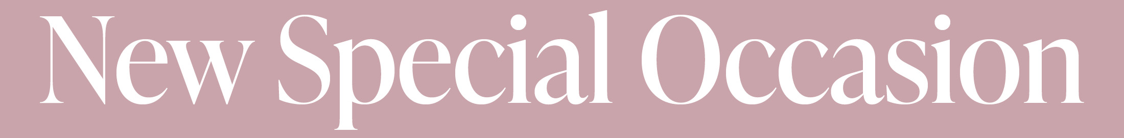 NEW SPECIAL OCCASION