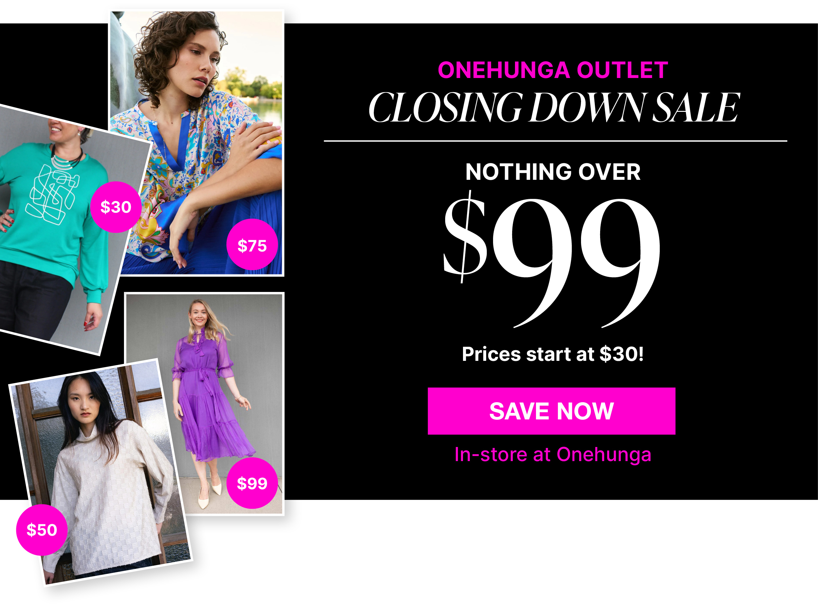 Onehunga Outlet Closing Down Sale! Nothing over $99!