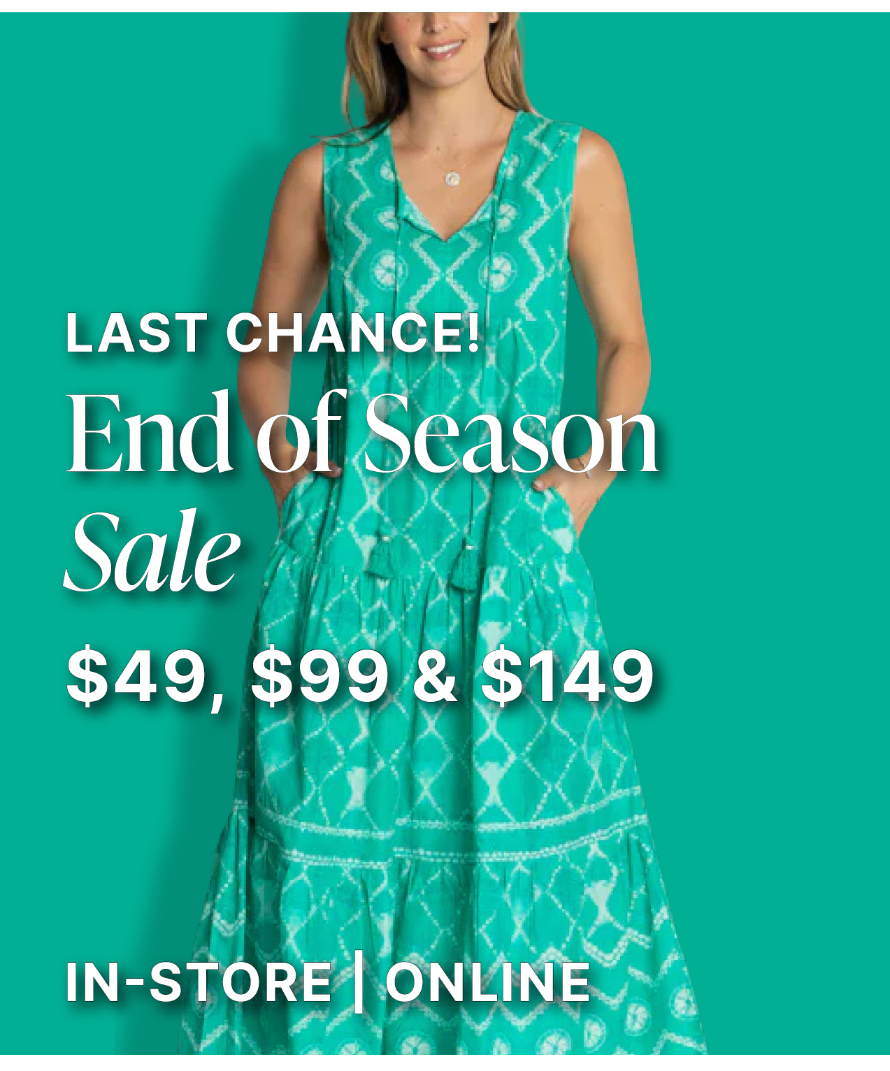 END OF SEASON SALE!