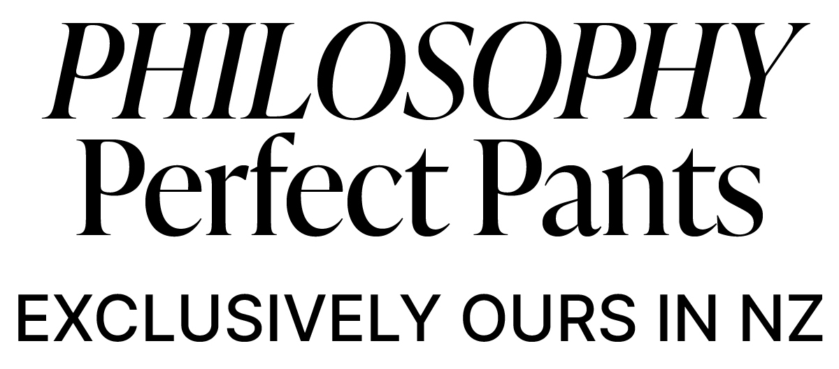 PHILOSOPHY PERFECT PANTS