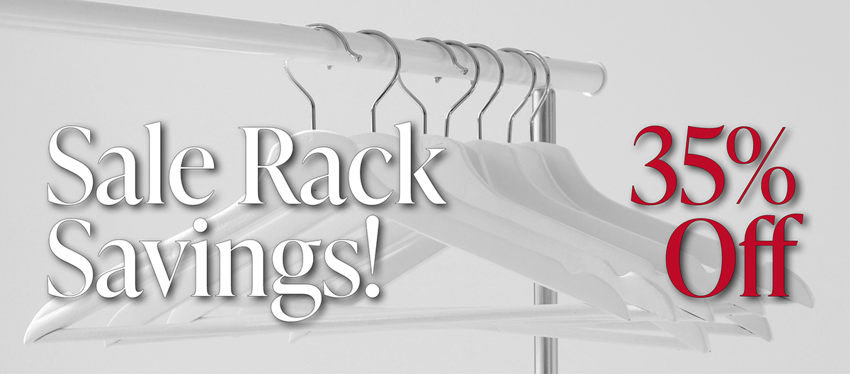 SALE RACK - 35% OFF