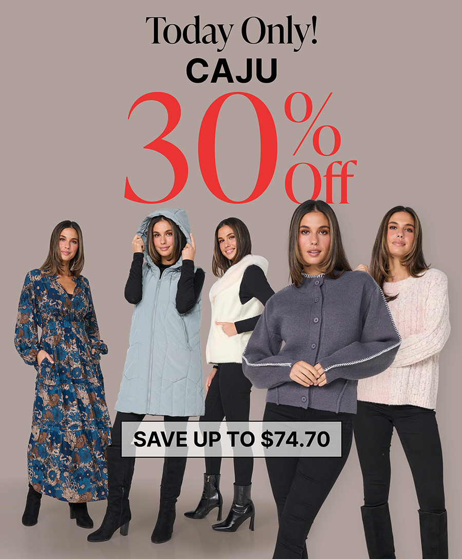 Today Only, 30% off Caju