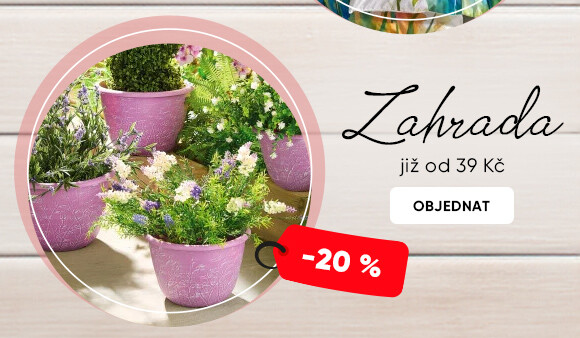 Zahrada se slevou - 20 %