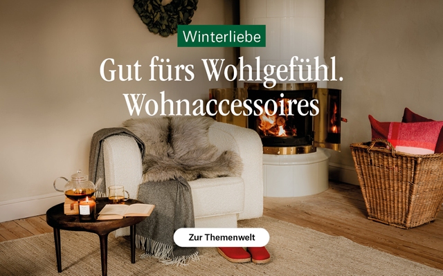 Gut fürs Wohlgefühl. Wohnaccessoires