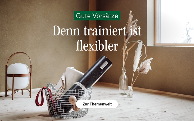 Gute Vorsätze. Denn trainiert ist flexibler