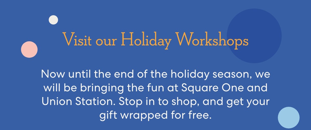 Holiday Workshops