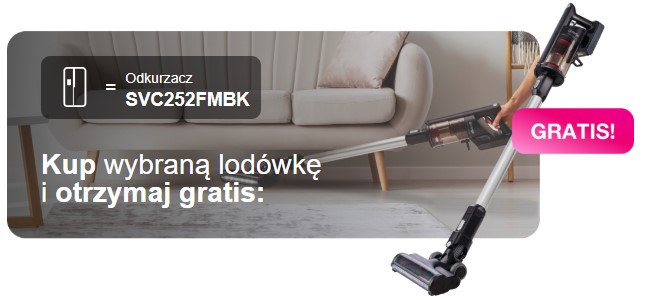 Kup wybraną lodówkę i odkurzacz SVC252FMBK odbierz gratis