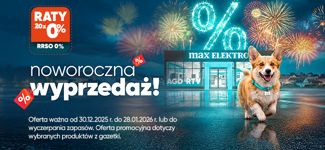 Noworoczna wyprzedaż w Max Elektro!