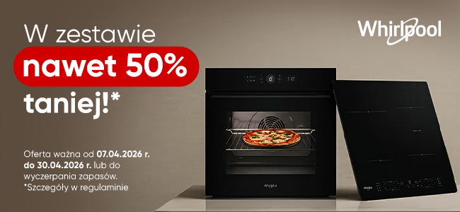 Nawet 50% rabatu na zabudowę Whirlpool!