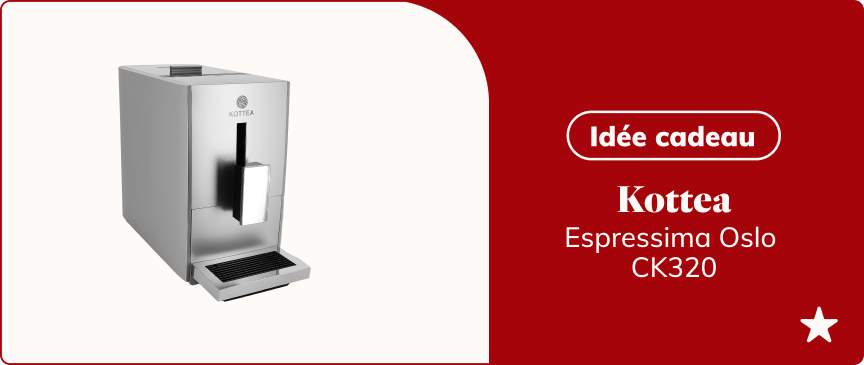 Idée cadeau - Kottea Espressima Oslo CK320